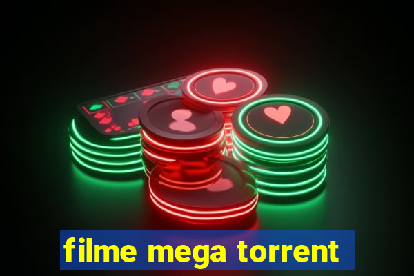 filme mega torrent